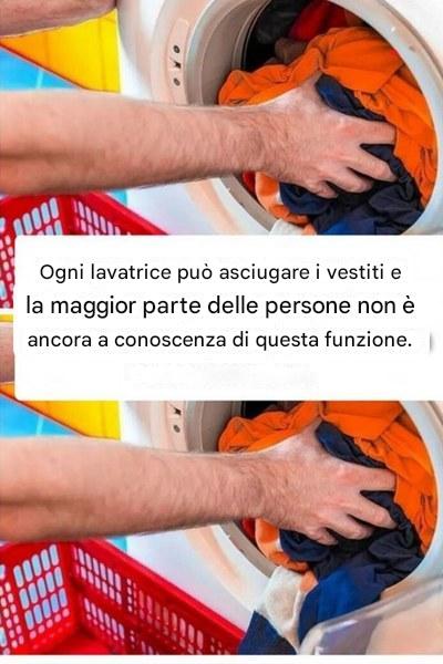 Ogni lavatrice può asciugare i vestiti e la maggior parte delle persone non conosce questa funzione